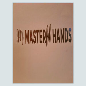 In MASTERful Hands